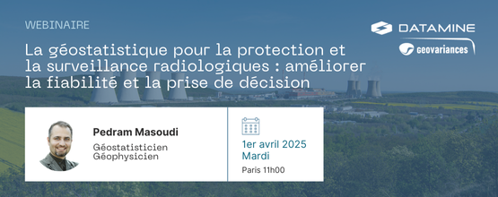 Geovariances webinaire - La géostatistique pour la protection et la surveillance radiologiques