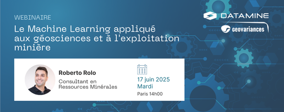Webinaire Geovariances - le Machine Learning appliqué aux géosciences et à l'exploitation minière - 2 avril 2025