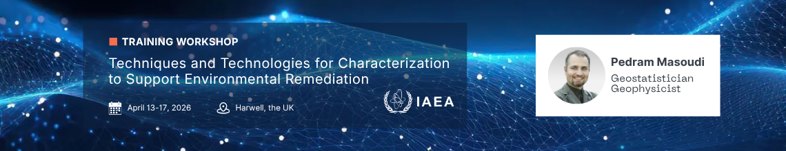 IAEA Workshop - Techniques and Technologies for Characterization to Support Environmental Remediation