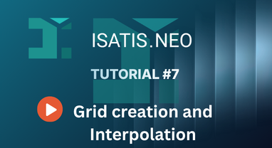 Isatis.neo tutorial #7: Grid creation and interpolation